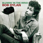 Bob Dylan - Blowin' In The Wind (Limited Edition 2019) - Vinyl