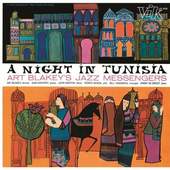 Art Blakey and the Jazz Messengers - A Night In Tunisia 