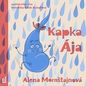 Alena Mornštajnová - Kapka Ája (2022) - MP3 Audiokniha