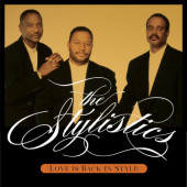 Stylistics - Love Is Back In Style (Reedice 2024)