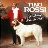 Tino Rossi - La Belle Nuit De Noël (Edice 2004)
