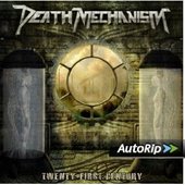 Death Mechanism - Twenty-First Century (2013) 