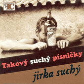 Jiří Zip Suchý - Takový suchý písničky (1994)