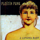 Ploštín Punk - Z Liptova baby (Digipack, Reedice 2020)