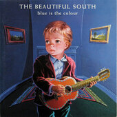 Beautiful South - Blue Is The Colour (1996) 