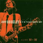 Jeff Buckley - Mystery White Boy: Live 95-96 