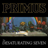 Primus - Desaturating Seven (Reedice 2017)