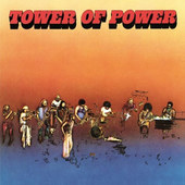 Tower Of Power - Tower Of Power - 180 gr. Vinyl 