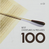 Various Artists - 100 Best Overtures & Preludes (6CD, 2012)