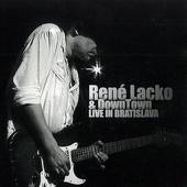 René Lacko & Downtown - Live In Bratislava/DVD (2011) 