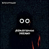 BoyWithUke - Serotonin Dreams (2022)