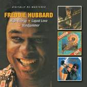 Freddie Hubbard - High Energy / Liquid Love / Windjammer (Remaster 2012)