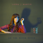 Laura J Martin - On The Never Never (2016) 