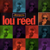 Lou Reed - A Retrospective (1998) 