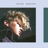 Anne Clark - Pressure Points (Reedice 2022) - Vinyl
