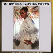 Esther Phillips - Capricorn Princess/Expanded Edition 