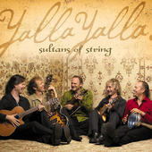 Sultans Of String - Yalla Yalla (Edice 2016) 