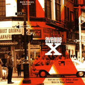 Soundtrack / Ray Leslee - Avenue X (1994 Original New York Cast Recording) 