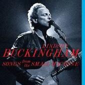 Lindsey Buckingham - Songs From The Small Machine-Live In L.A. LIVE IN L.A.
