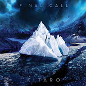Kitaro - Final Call (Edice 2015) - 180 gr. Vinyl 