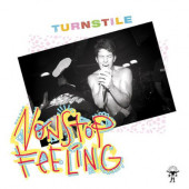 Turnstile - Nonstop Feeling (Limited Edition 2021) - Vinyl