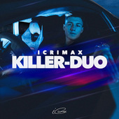 Icrimax - Killer-Duo (EP, 2020)