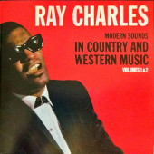 Ray Charles - Modern Sounds In Country And Western Music Volumes 1 & 2 (2019)