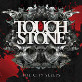 Touchstone - City Sleeps (2011)