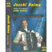 Joschi Halmo - Len pre teba (Kazeta, 1999)