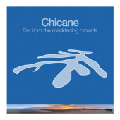 Chicane - Far From The Maddening Crowds (Edice 2023) - 180 gr. Vinyl