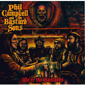 Phil Campbell And The Bastard Sons - We're The Bastards (Limited Edition, 2020)