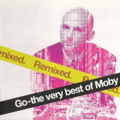 Moby - Go - The Very Best Of Moby (Remixed) /2007