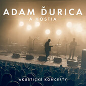 Adam Ďurica a hostia - Akustické koncerty (2019)