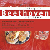 Ludwig Van Beethoven - Violinkonzert / Frühlingssonate 