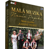 Malá muzika Nauše Pepíka - Malá muzika radost veliká 2CD+2DVD