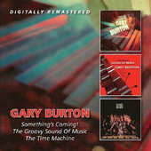 Gary Burton - Something's Coming!/Groovy Sound Of Music/Time Machine/2CD (2016) 