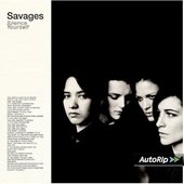 Savages - Silence Yourself (2013) 