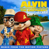 Soundtrack - Alvin And The Chipmunks: Chipwrecked / Alvin a Chipmunkové (Music From The Motion Picture Soundtrack, 2011)
