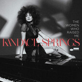 Kandace Springs - Women Who Raised Me (2020) - Vinyl