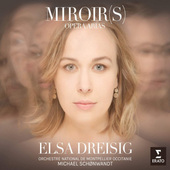 Elsa Dreisig - Miroir(S) – Opera Arias (2018) 