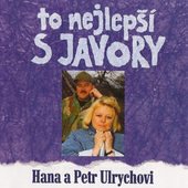 Hana a Petr Ulrychovi - To nejlepší s Javory 