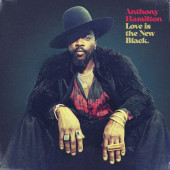 Anthony Hamilton - Love Is The New Black (Limited Gold Vinyl, 2022)