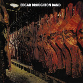 Edgar Broughton Band - Edgar Broughton Band (Edice 2021)