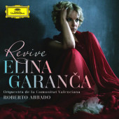Elina Garanča, Orquestra De La Comunitat Valenciana, Roberto Abbado - Revive (2016)