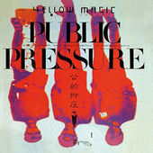 Yellow Magic Orchestra - Public Pressure (Reedice 2015) 