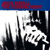 John Mayall - Turning Point (Edice 2008) 