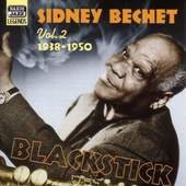 Sidney Bechet - Vol. 2 1938-1950 Blackstick (2002)
