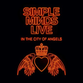 Simple Minds - Live In The City Of Angels (2CD, 2019)