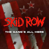Skid Row - Gang's All Here (2022) - Limited Red Vinyl