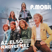 P. Mobil - Az Elsö Nagylemez - 1978 - (Edice 2022) /Digipack